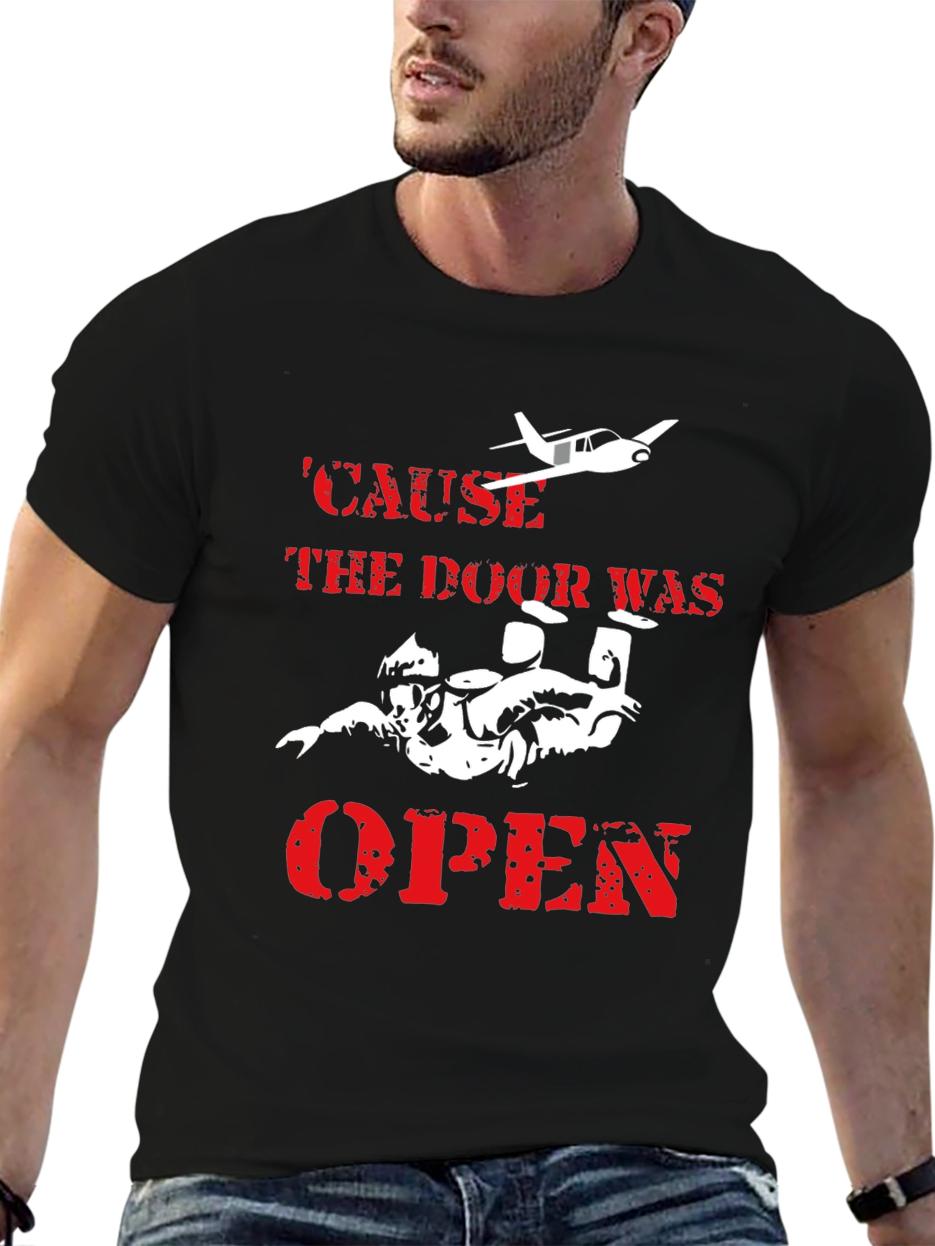 Skydiving T-Shirt - Cause the Door Was Open