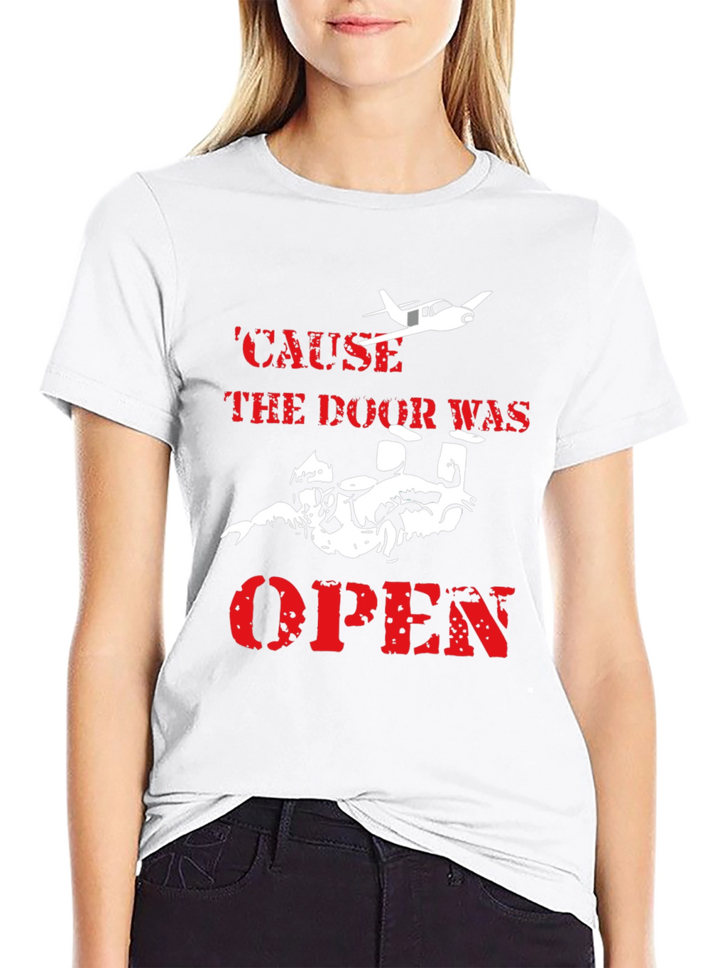 Skydiving T-Shirt - Cause the Door Was Open