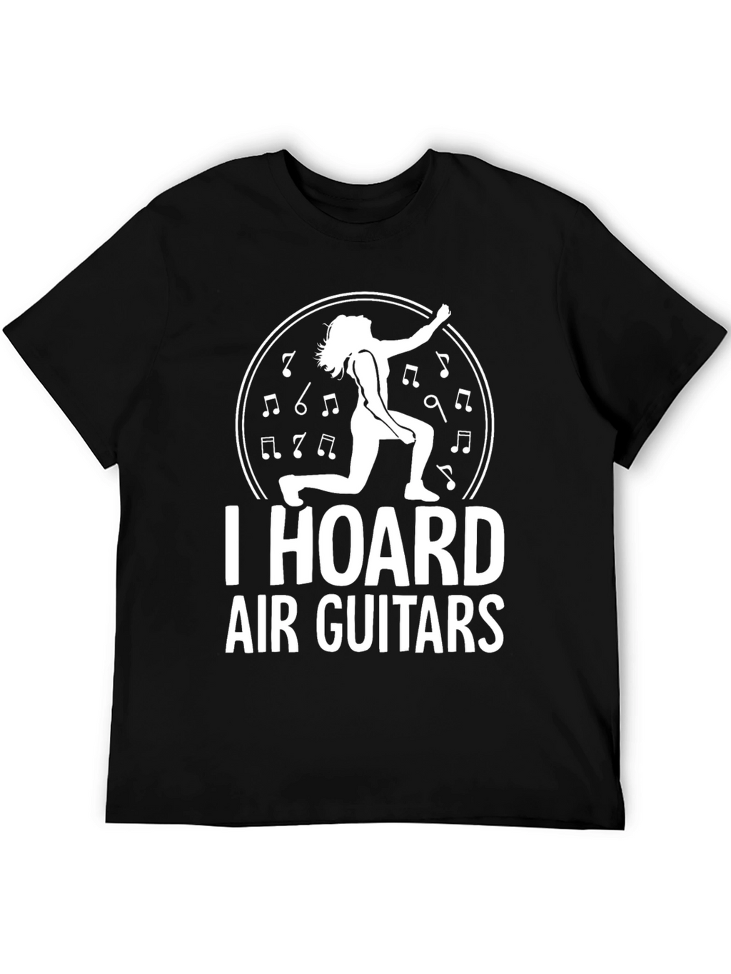 I Hoard Air Guitars Black T-Shirt