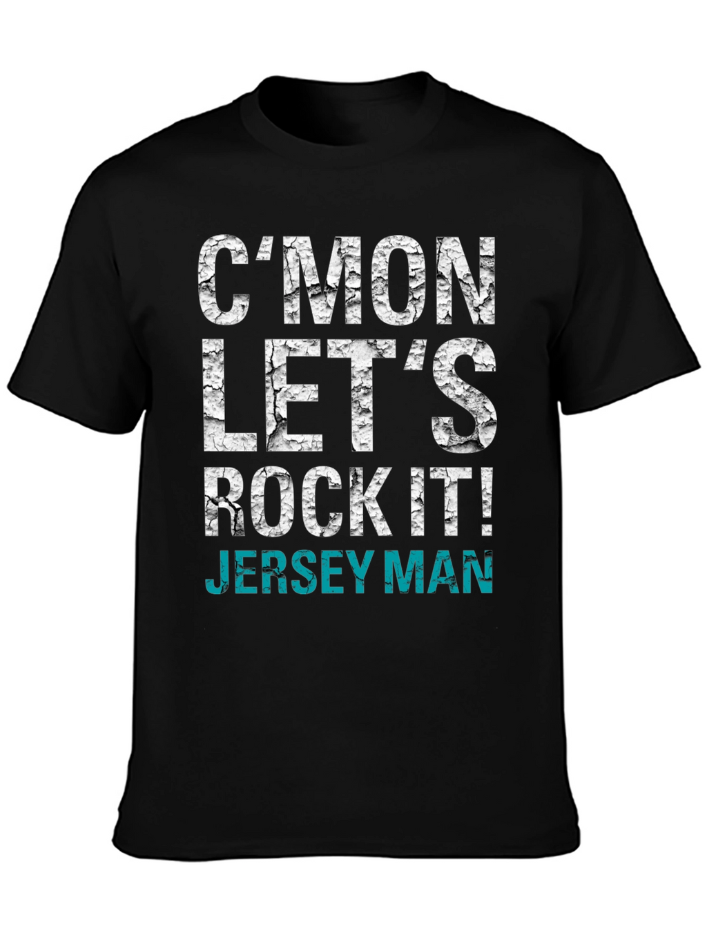 Cmon Lets Rock It! Jersey Man Graphic T-Shirt