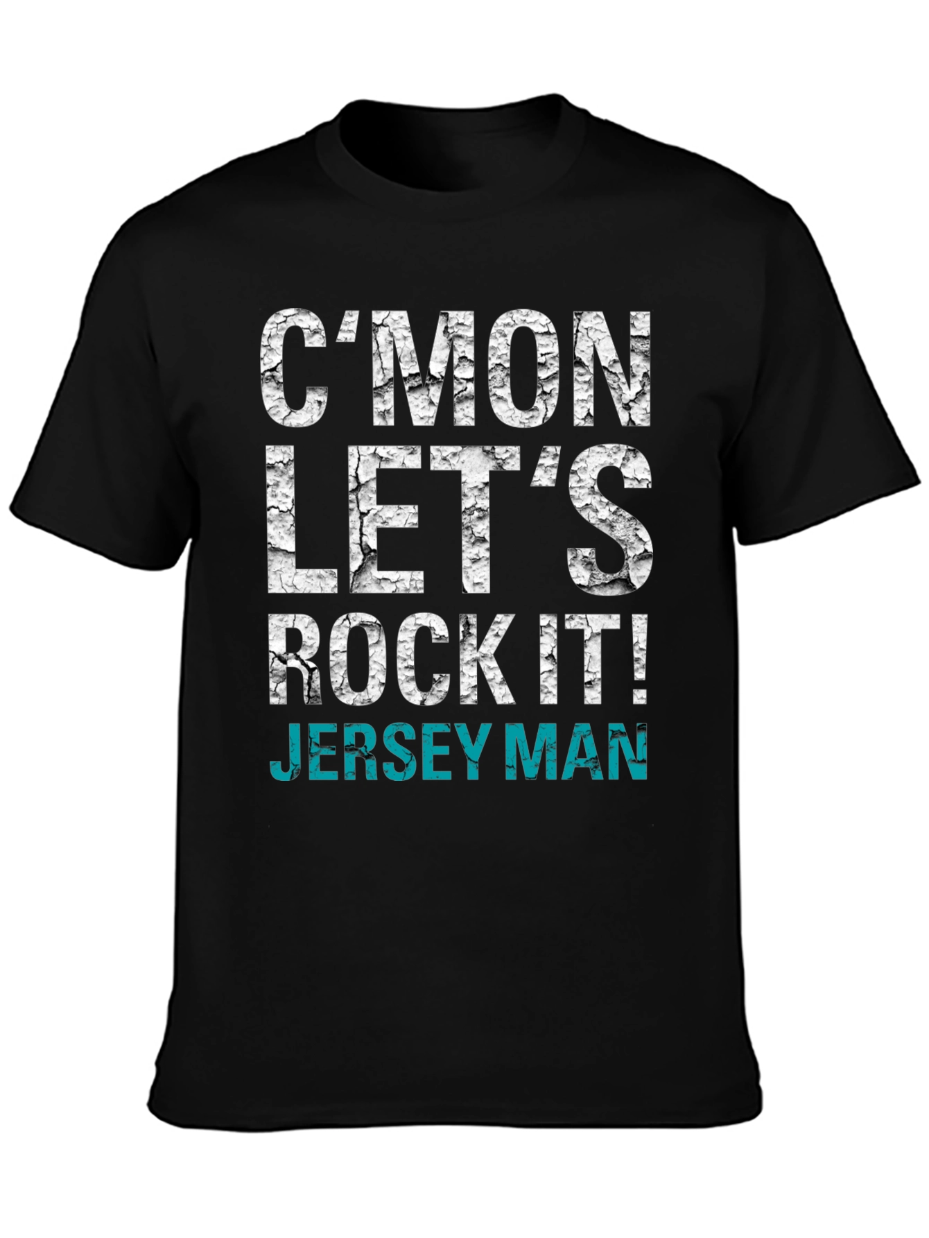 Cmon Lets Rock It! Jersey Man Graphic T-Shirt