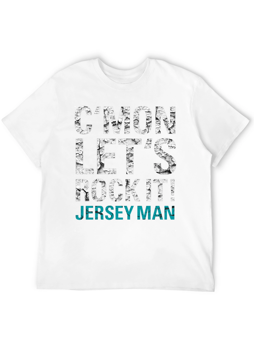 Cmon Lets Rock It! Jersey Man Graphic T-Shirt