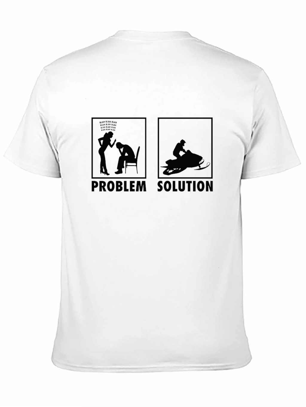 Problem Solution Snowmobile T-Shirt