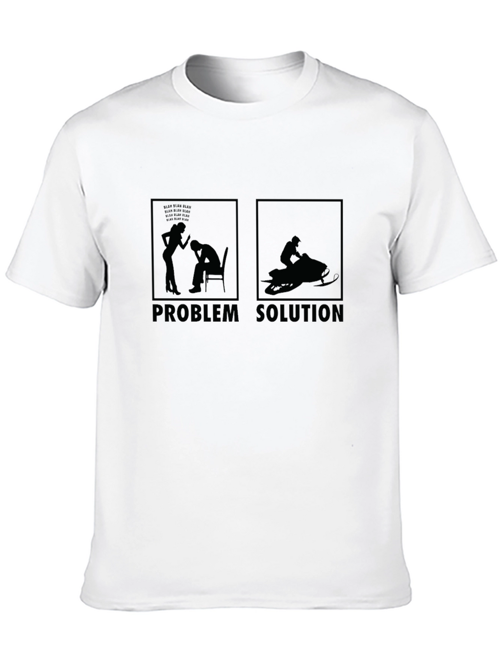 Problem Solution Snowmobile T-Shirt