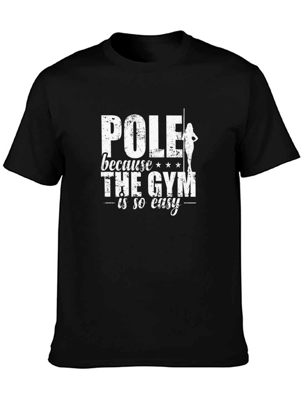 Pole Dancing Black Graphic Tee - Gym Alternative