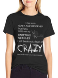 Funny Knitting Crazy T-Shirt Gift for Knitters