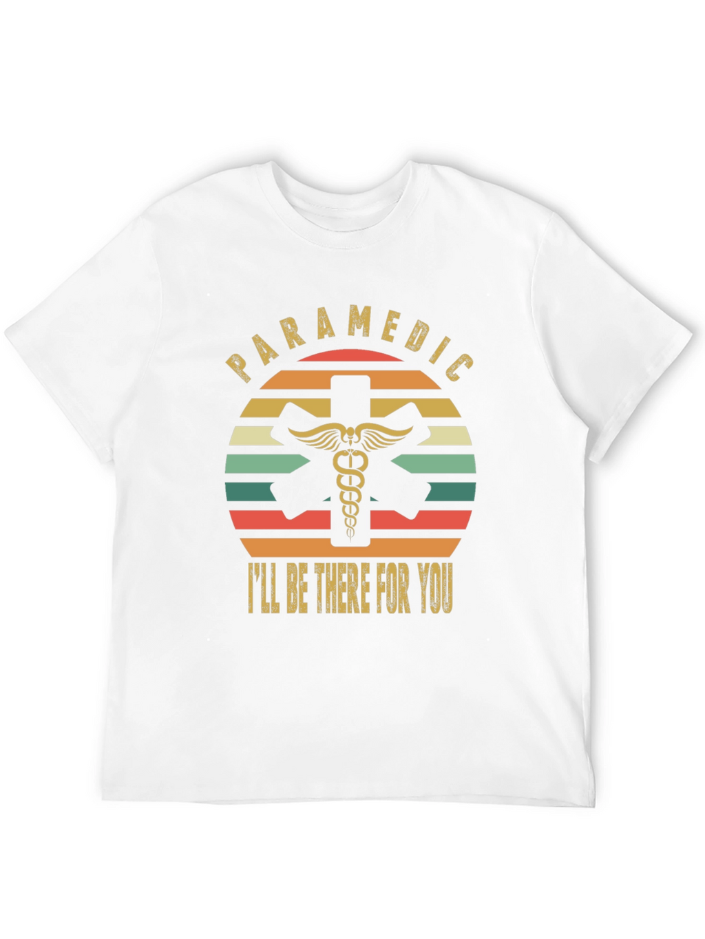 Paramedic Ill Be There For You Retro T-Shirt