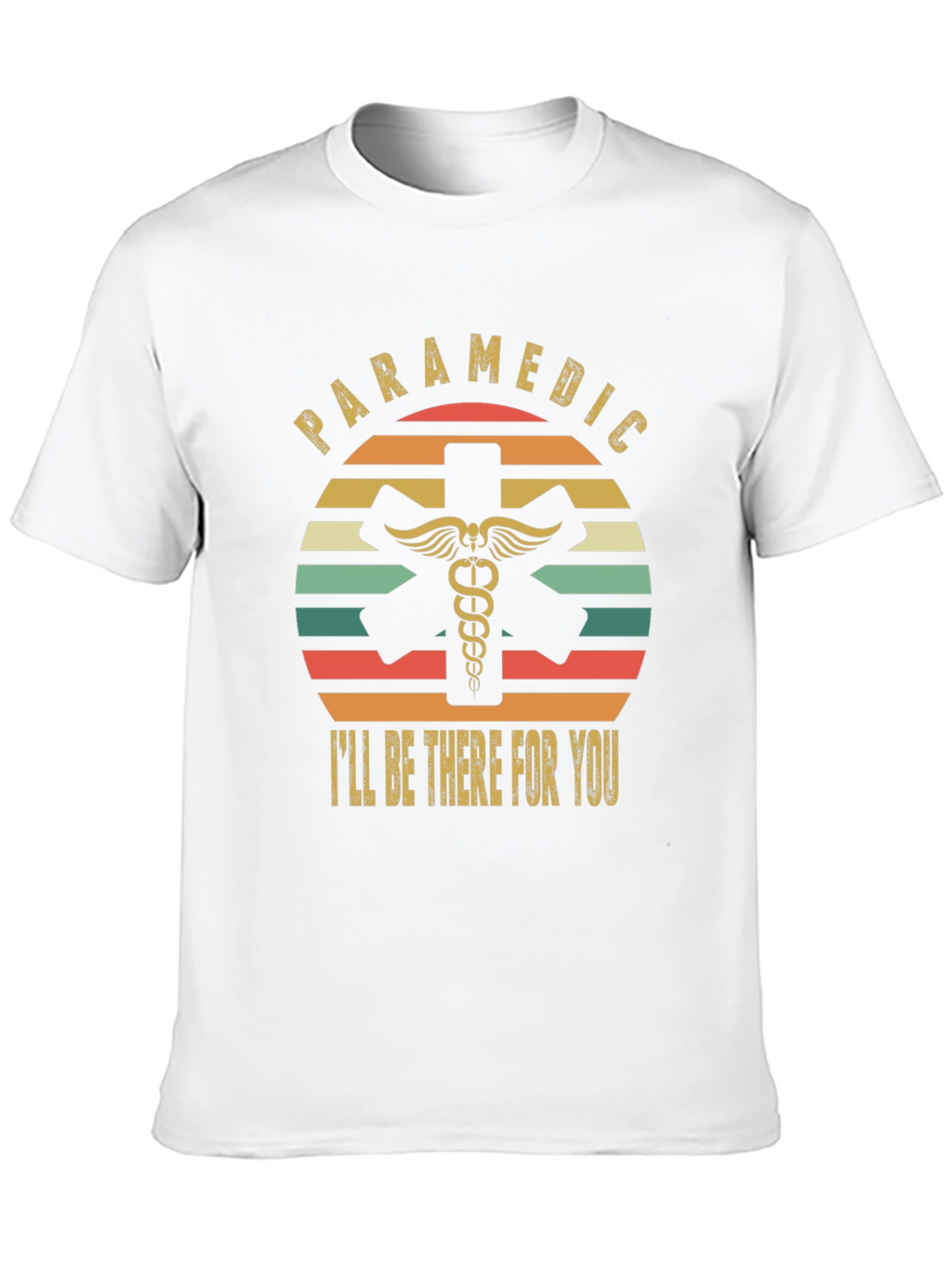 Paramedic Ill Be There For You Retro T-Shirt