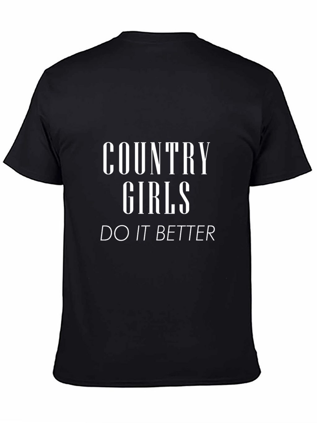 Country Girls Do It Better Graphic Tee