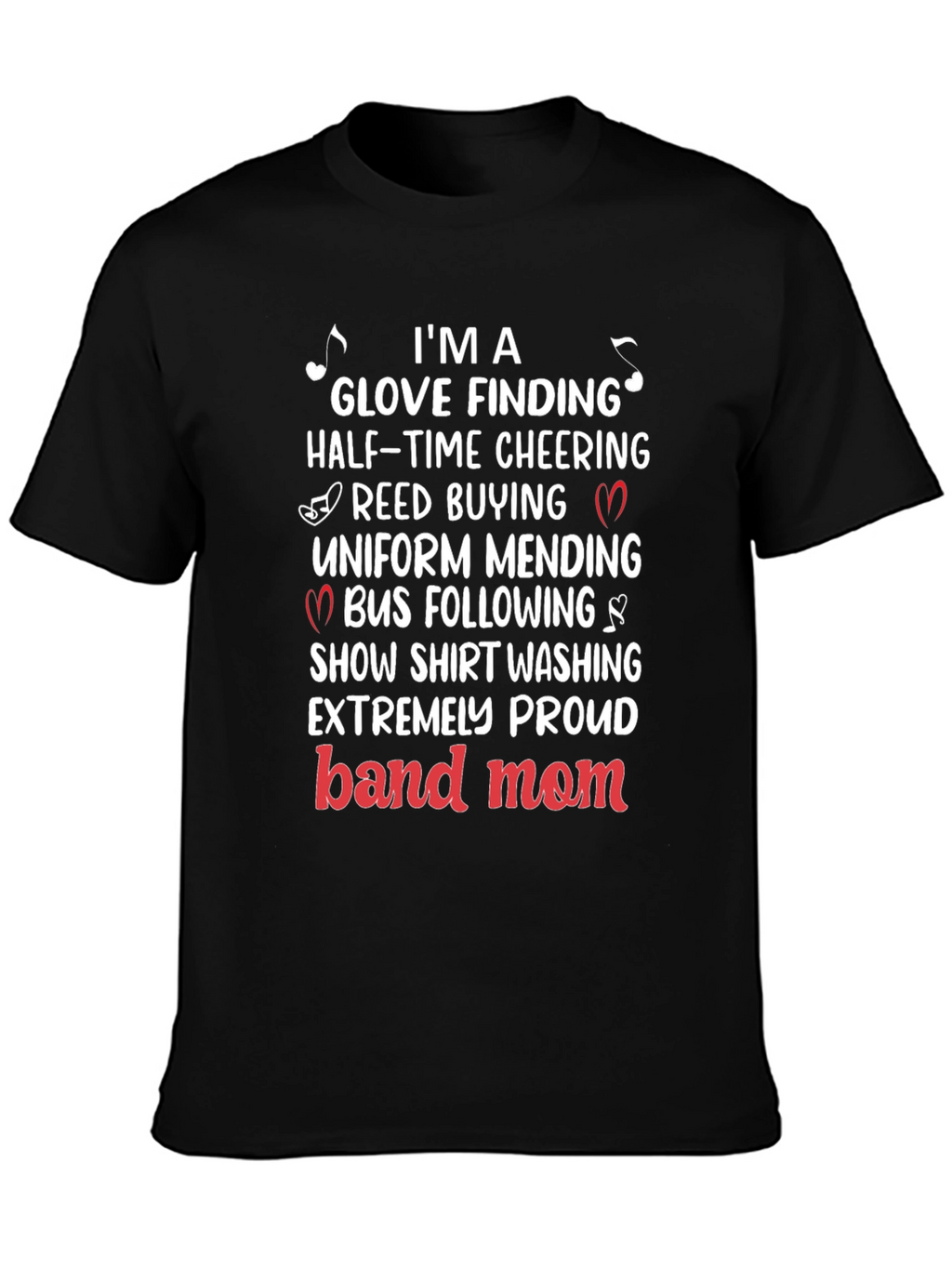 Band Mom T-Shirt: Glove Finding Half-Time Cheering