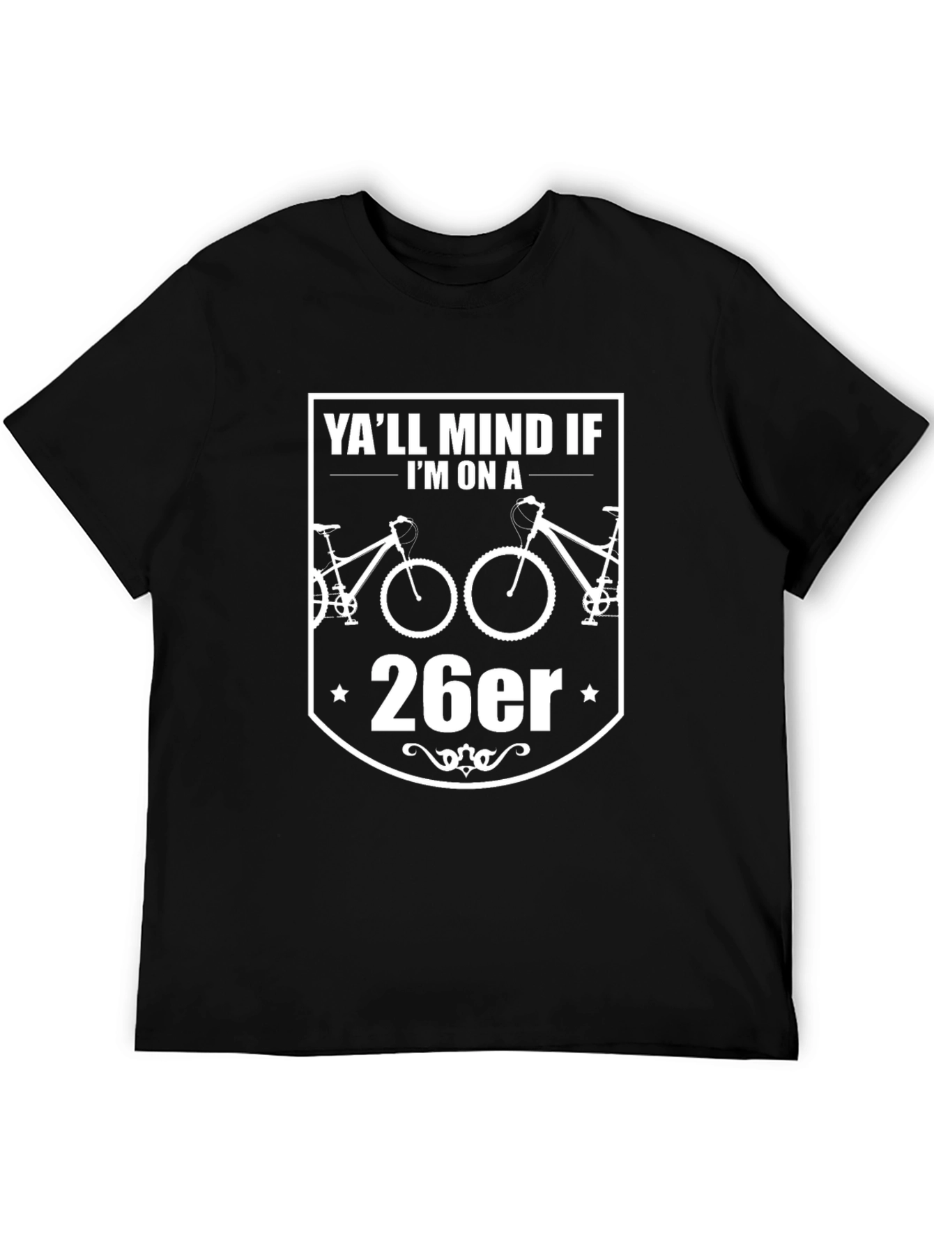 Yall Mind If Im on a 26er T-Shirt