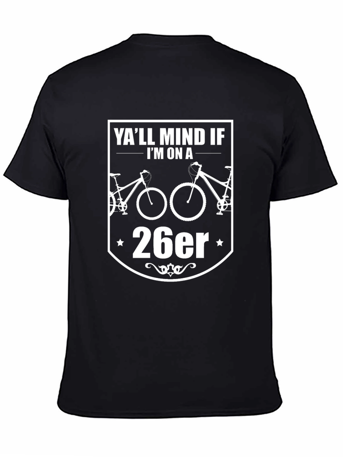 Yall Mind If Im on a 26er T-Shirt