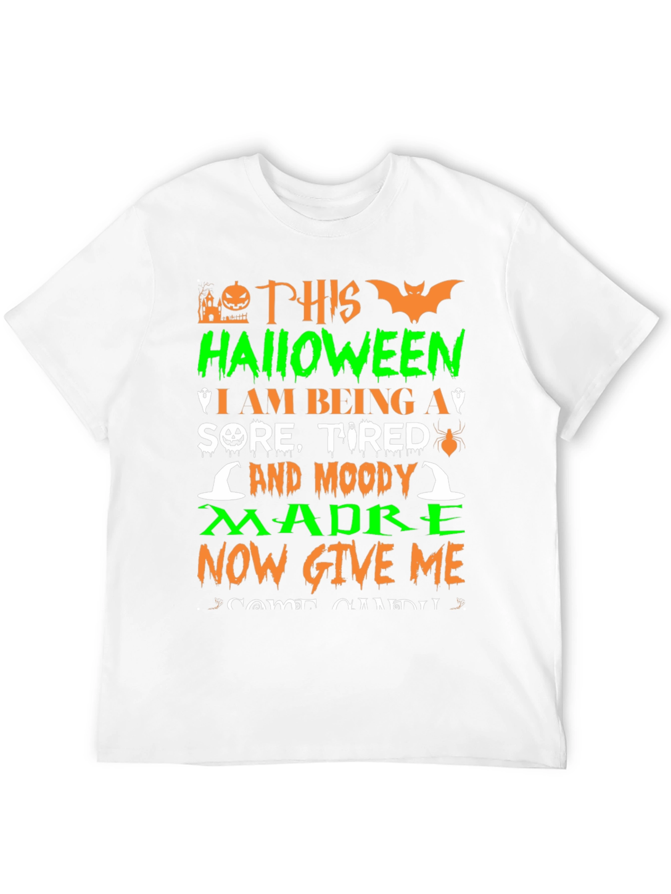 Halloween Sore Tired Moody Madre T-Shirt