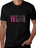 Refuse To Lose Graphic Tee - Black T-Shirt