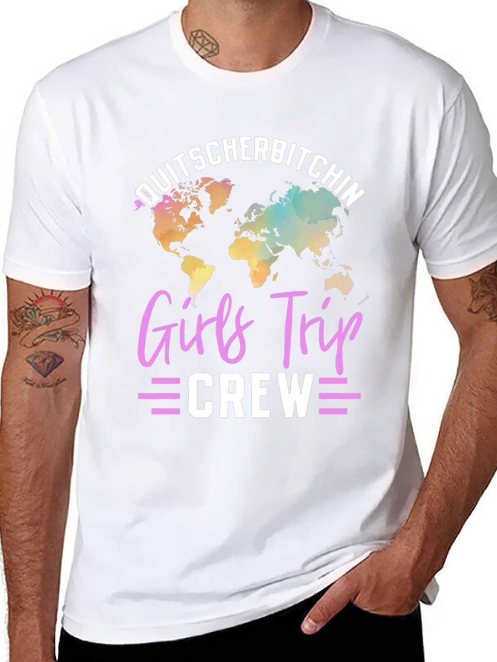 Girls Trip Crew T-Shirt: Quitscherbitchin World Map