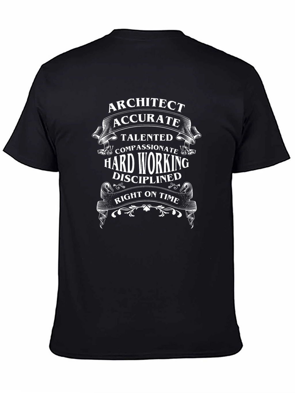 Architect T-Shirt - Accurate Talented & Hard Working