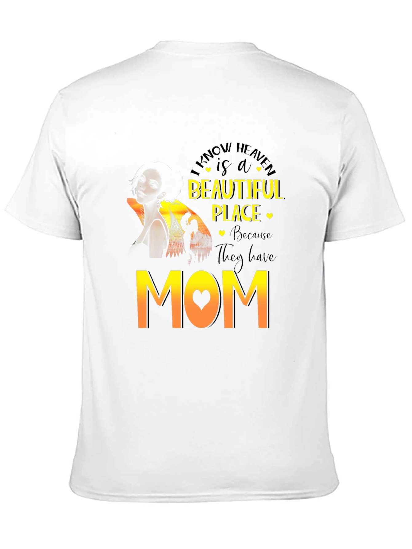 I Know Heaven Mom T-Shirt - Black