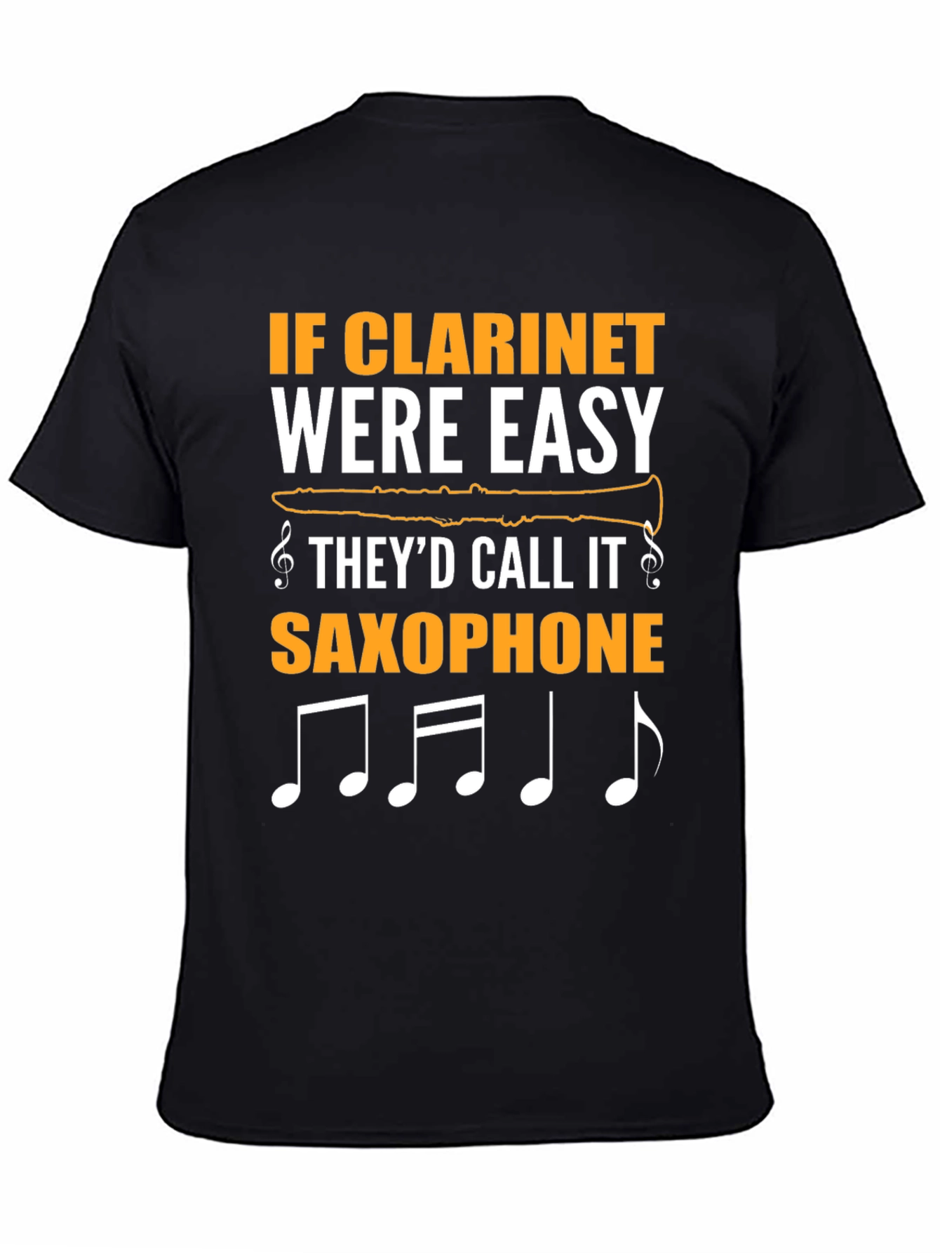 Clarine Musician T-Shirt: If Clarinet Were Easy...