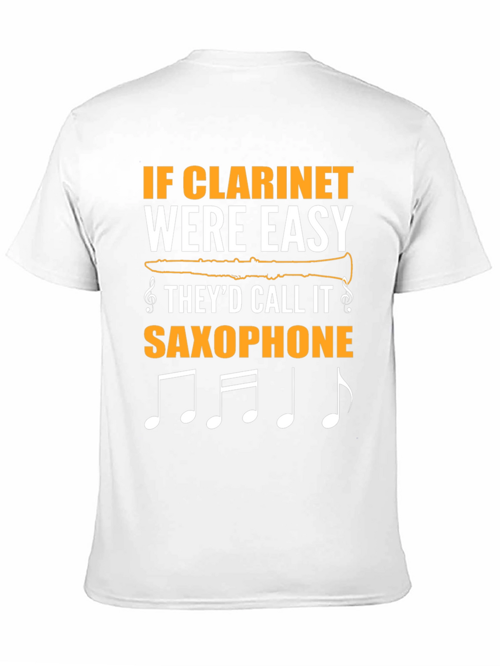 Clarine Musician T-Shirt: If Clarinet Were Easy...