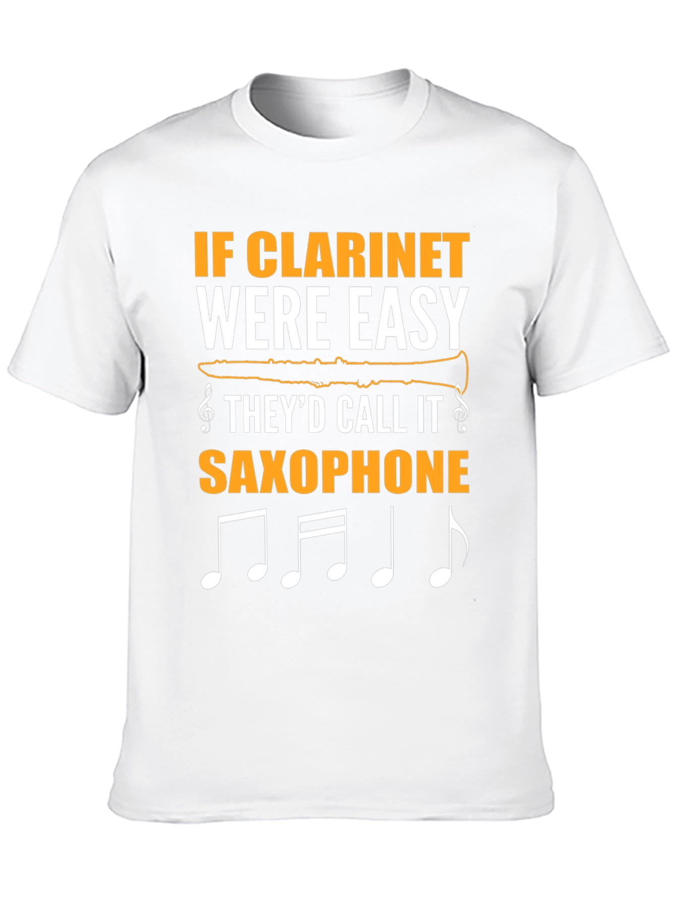 Clarine Musician T-Shirt: If Clarinet Were Easy...