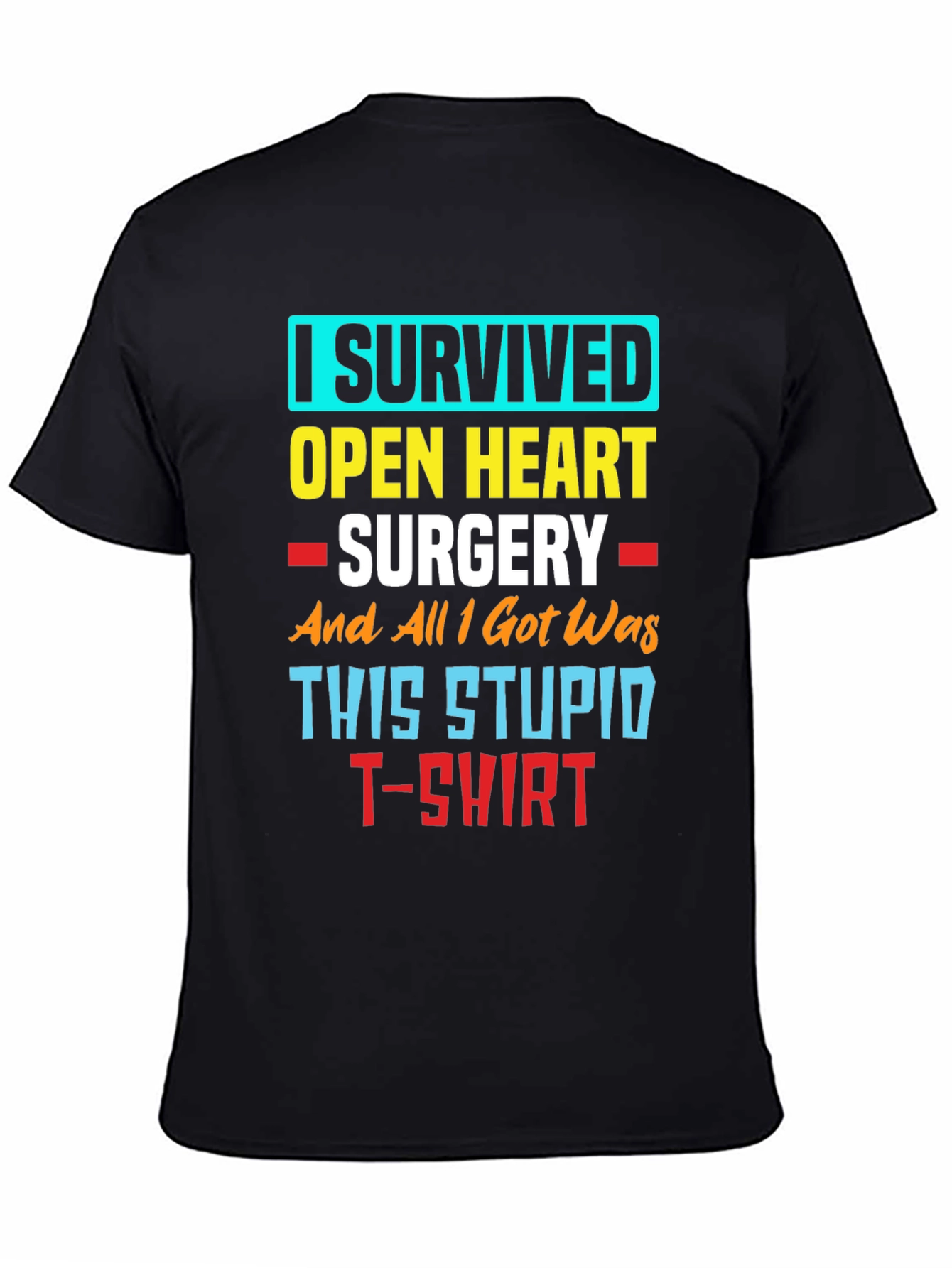 I Survived Open Heart Surgery T-Shirt