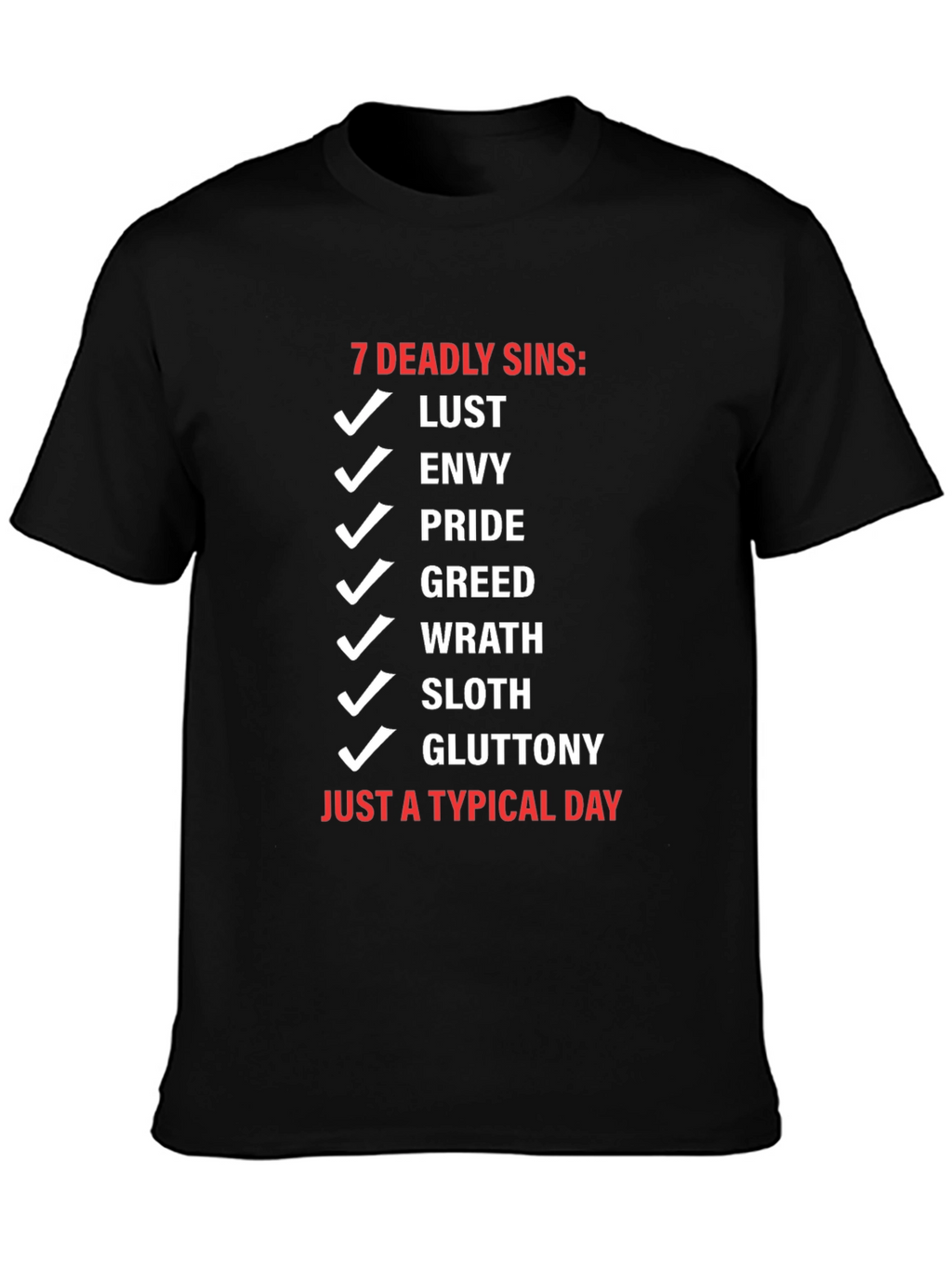 7 Deadly Sins Typical Day Black T-Shirt