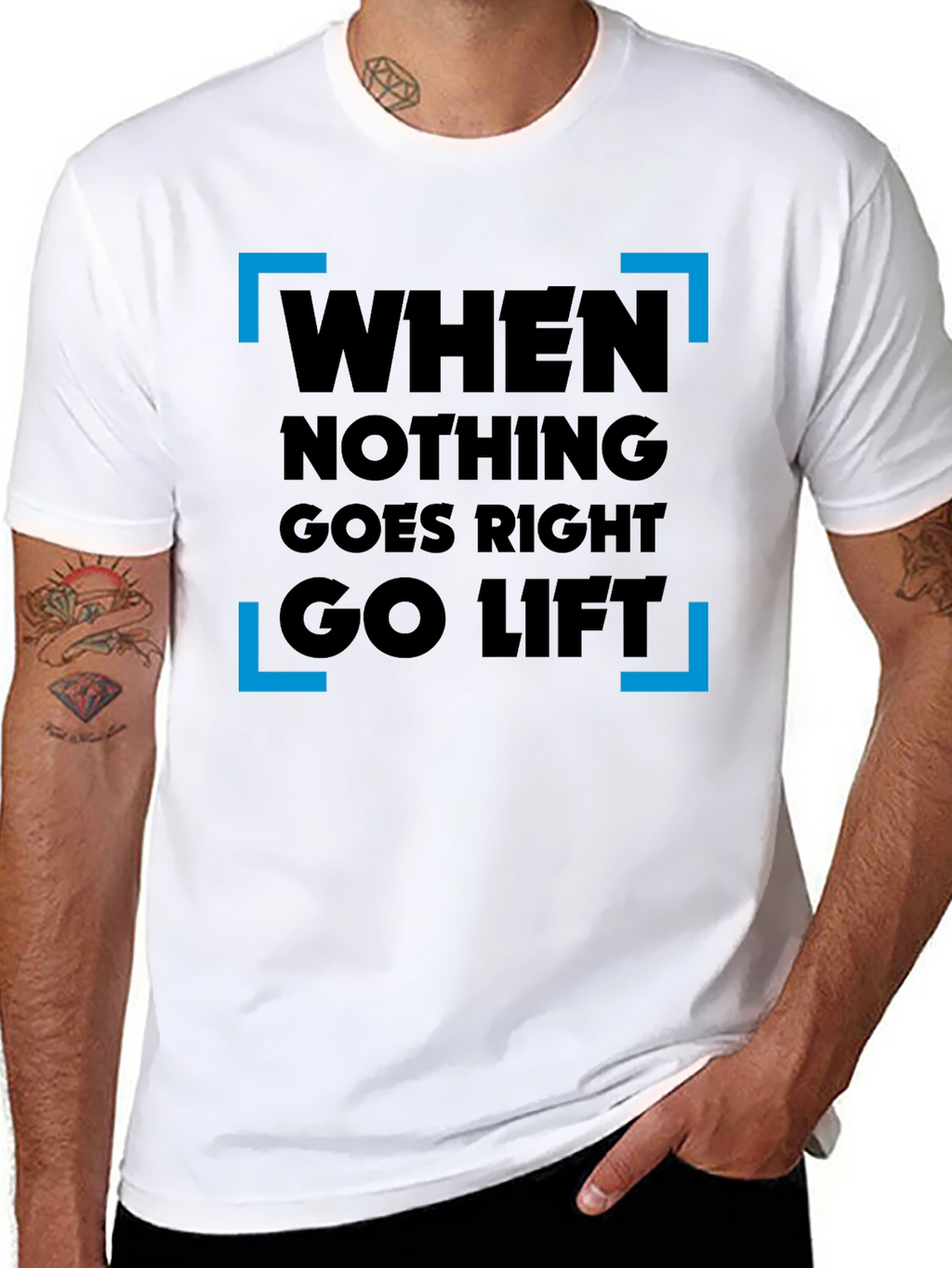When Nothing Goes Right Go Lift T-Shirt