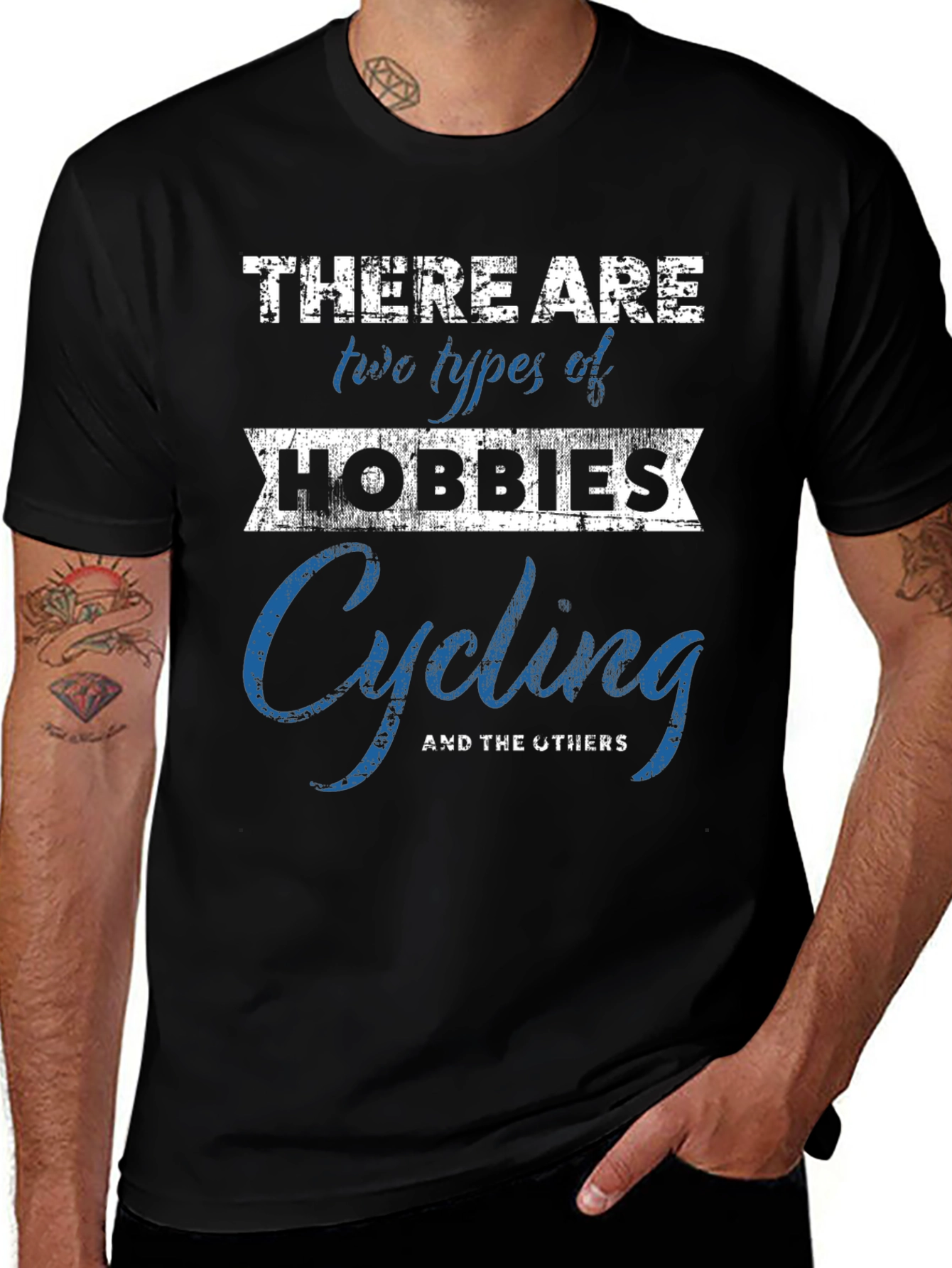 Cycling Hobby T-Shirt - Two Types of Hobbies
