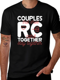 Couples RC Cars Together Stay Together Tee