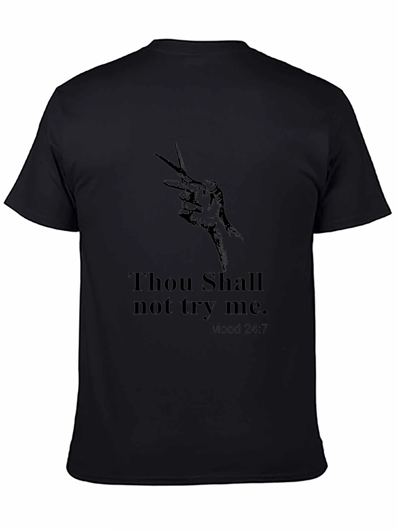 Thou Shalt Not Try Me Graphic Tee