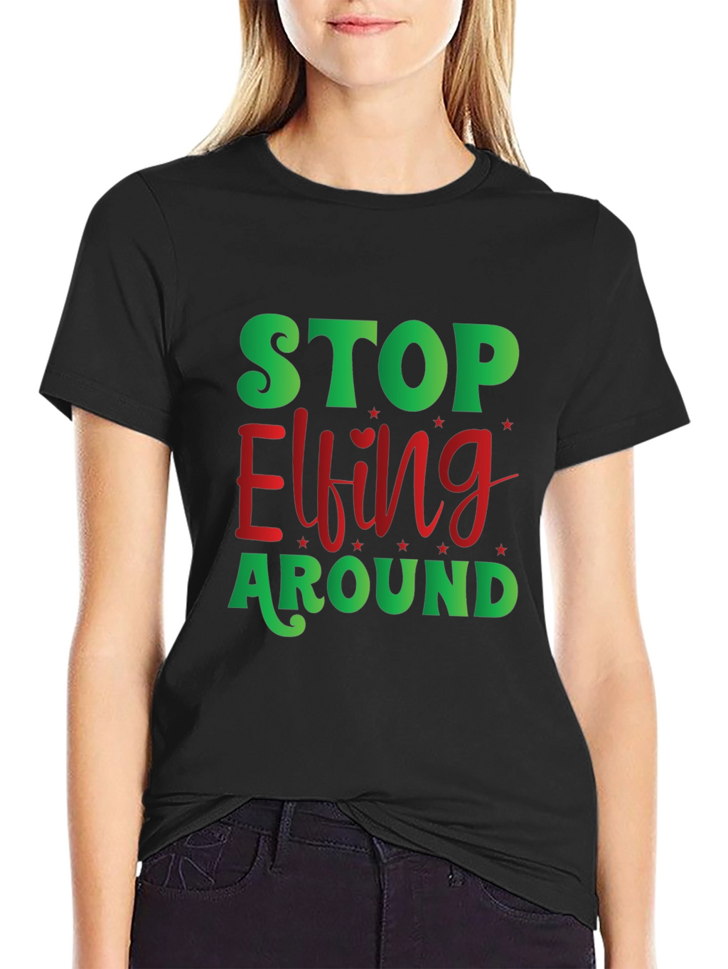 Stop Elfing Around Christmas T-Shirt