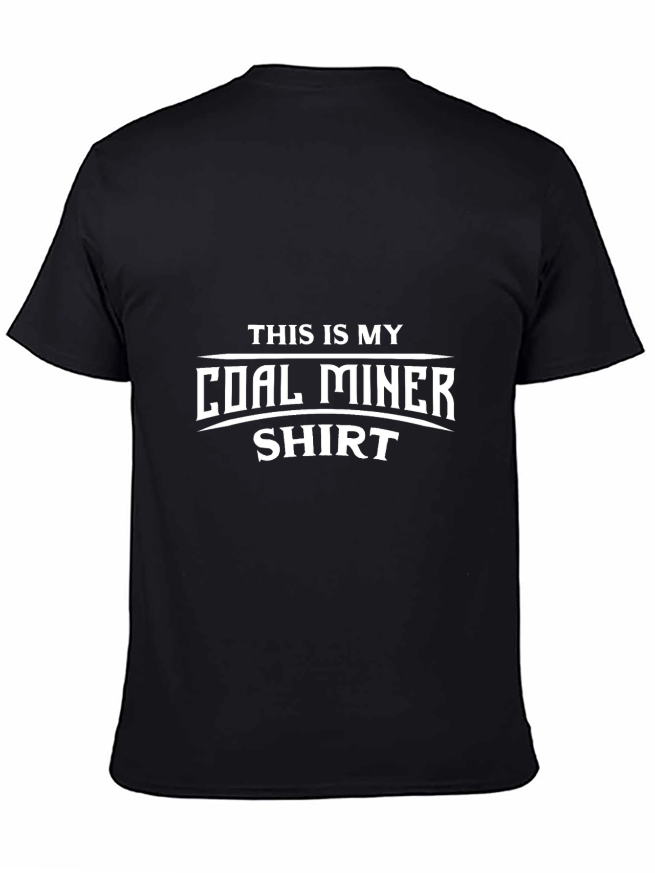 This Is My Coal Miner Shirt - Novelty Graphic Tee