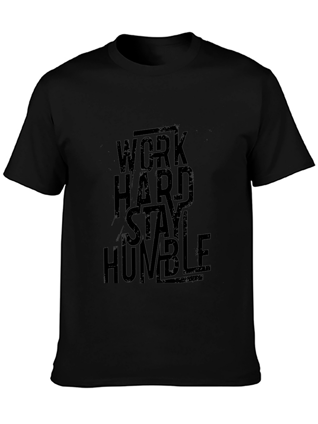 Work Hard Stay Humble T-Shirt