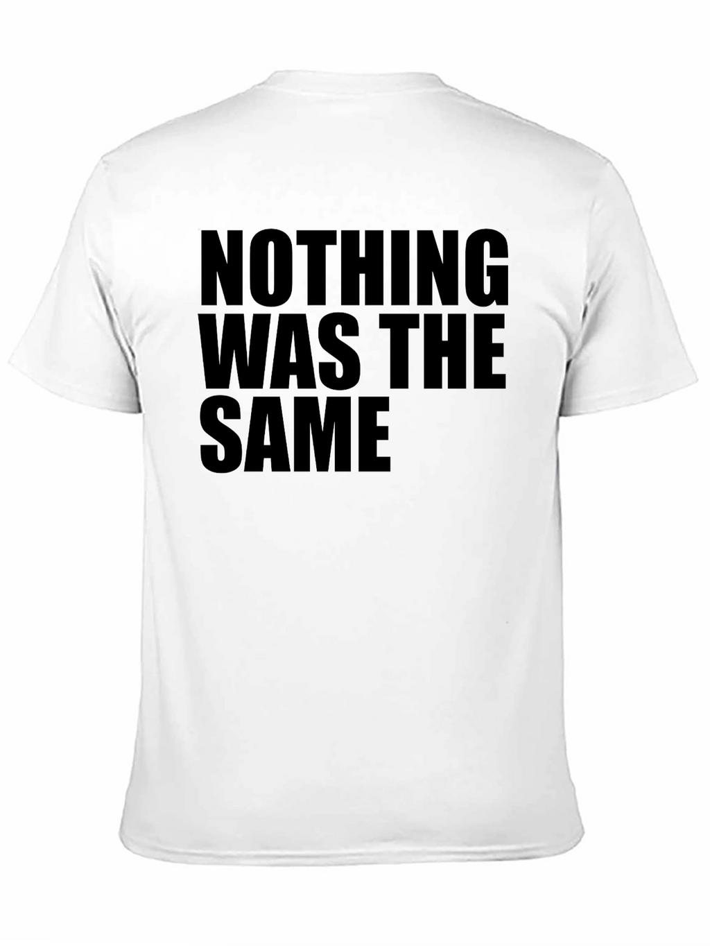 Nothing Was The Same Black Graphic Tee