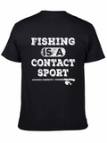 Fishing Is A Contact Sport T-Shirt