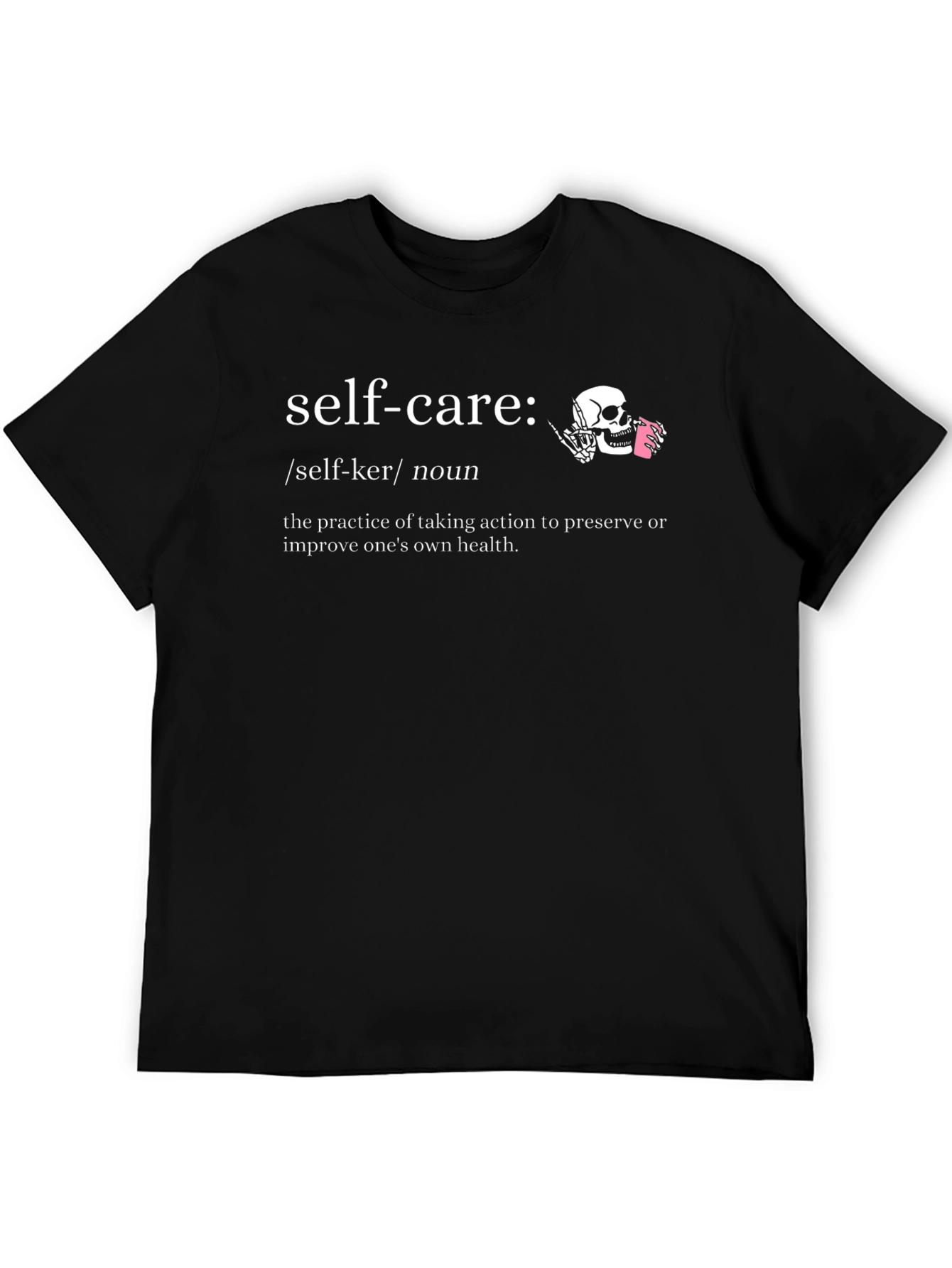 Self-Care Definition Graphic T-Shirt
