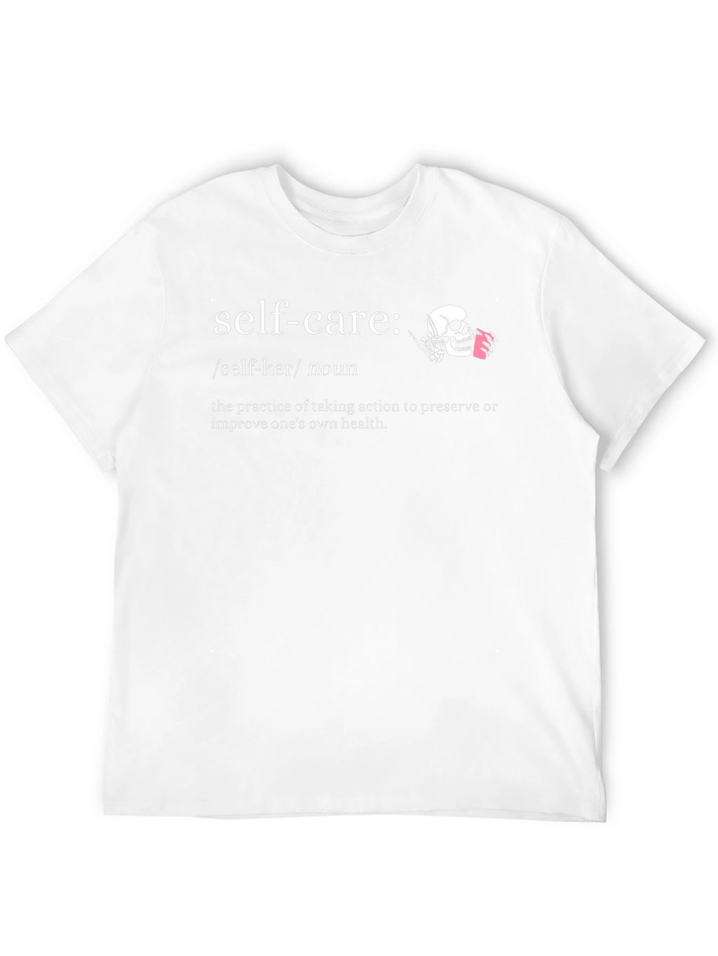 Self-Care Definition Graphic T-Shirt