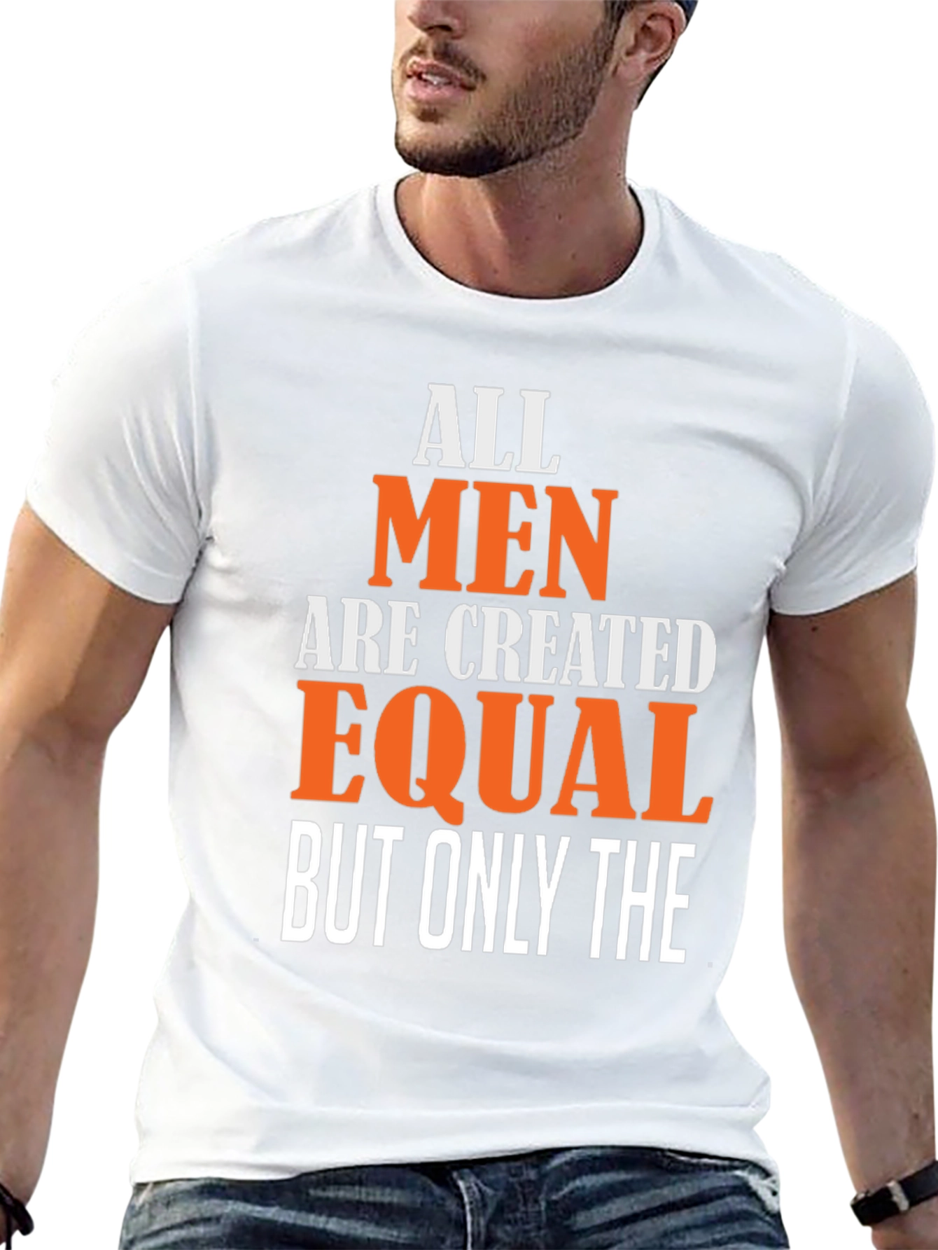 All Men are Created Equal T-Shirt