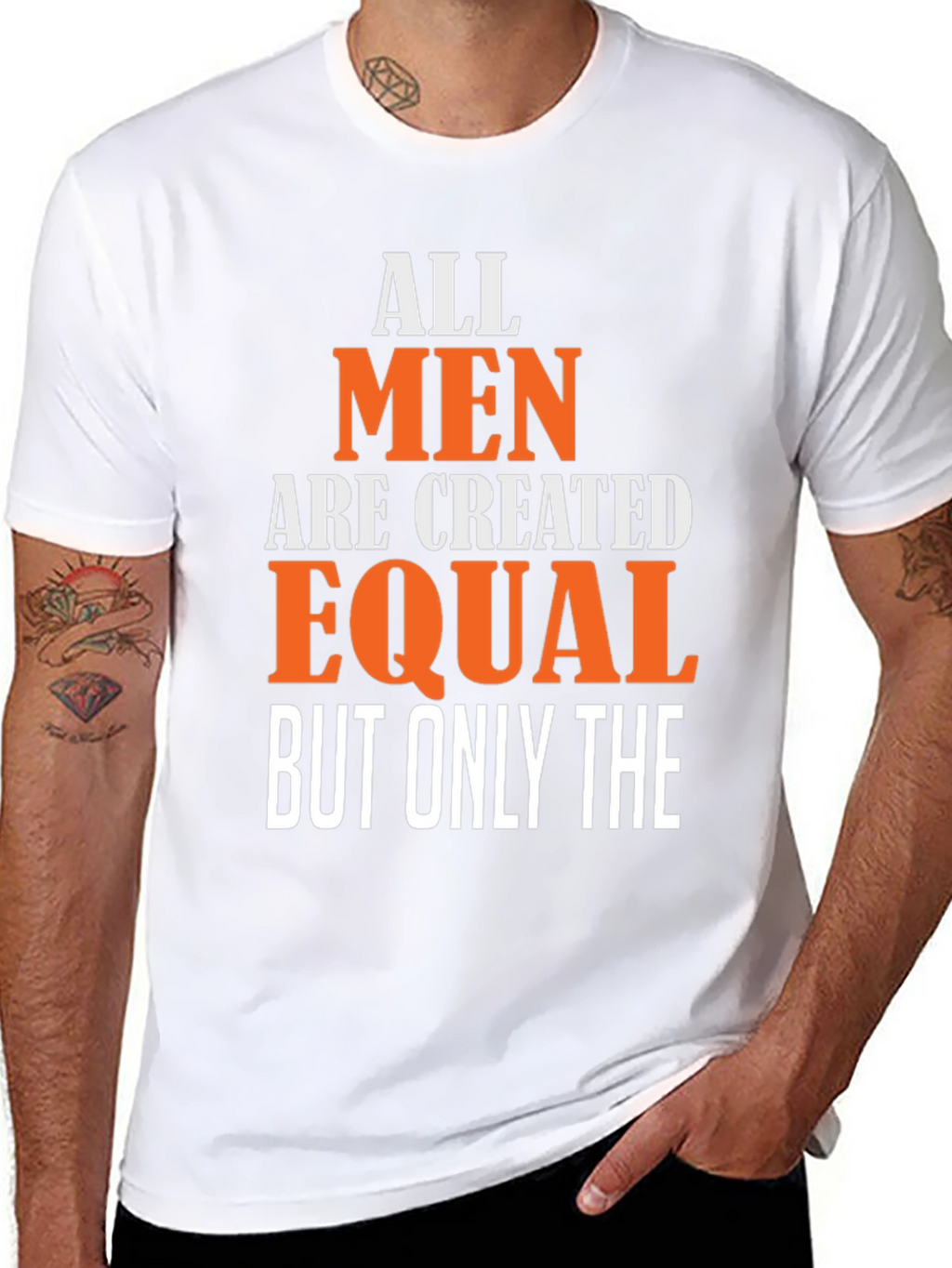 All Men are Created Equal T-Shirt