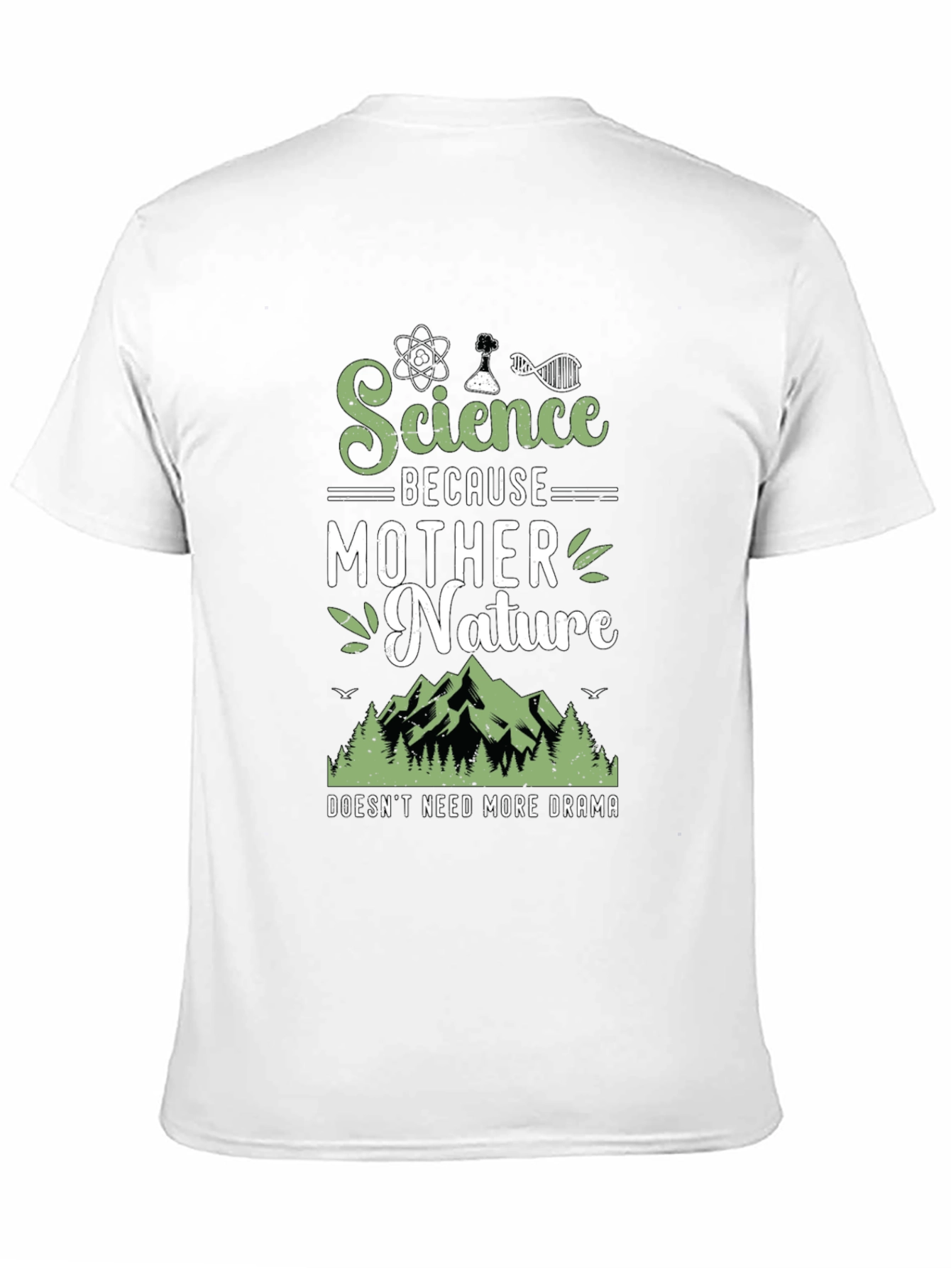 Science Because Mother Nature T-Shirt Funny Geek Tee