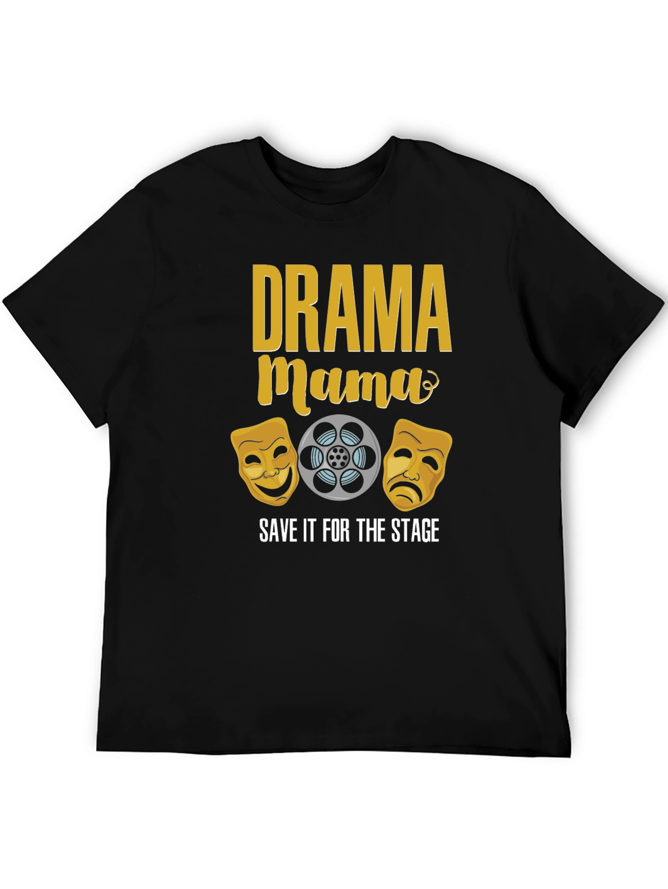 Drama Mama T-Shirt - Theater Lover Tee
