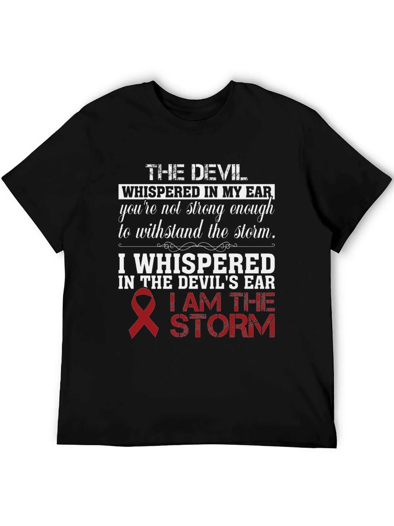Devils Ear T-Shirt: I Am The Storm