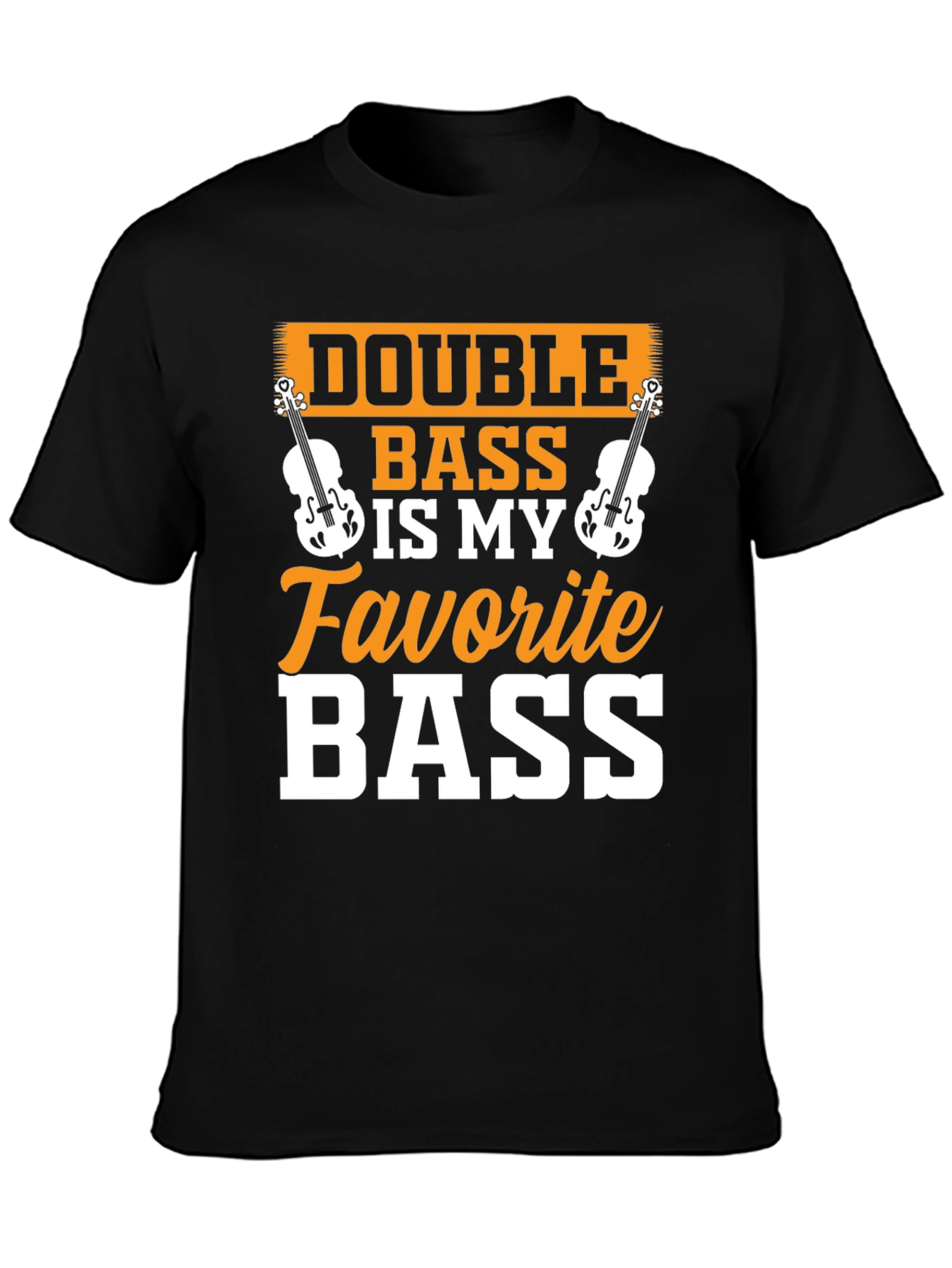 Double Bass is My Favorite Bass T-Shirt