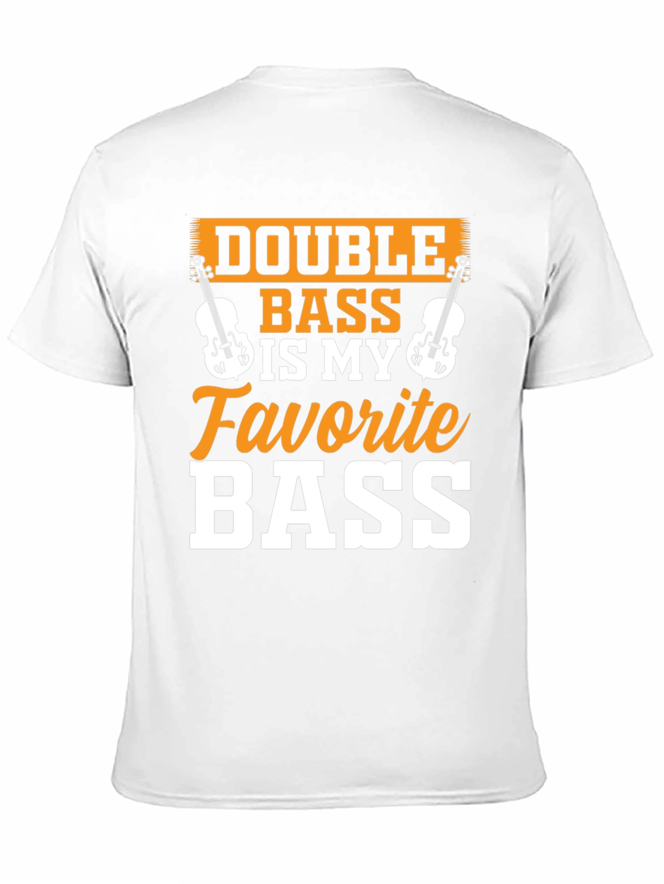 Double Bass is My Favorite Bass T-Shirt
