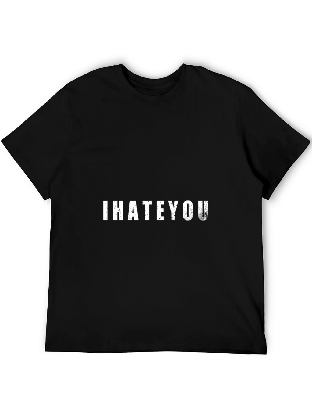 I Hate You Distressed Graphic Tee - Black