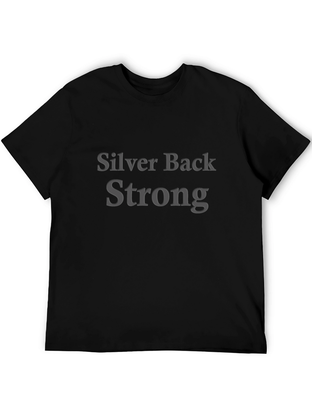 Silver Back Strong Black T-Shirt