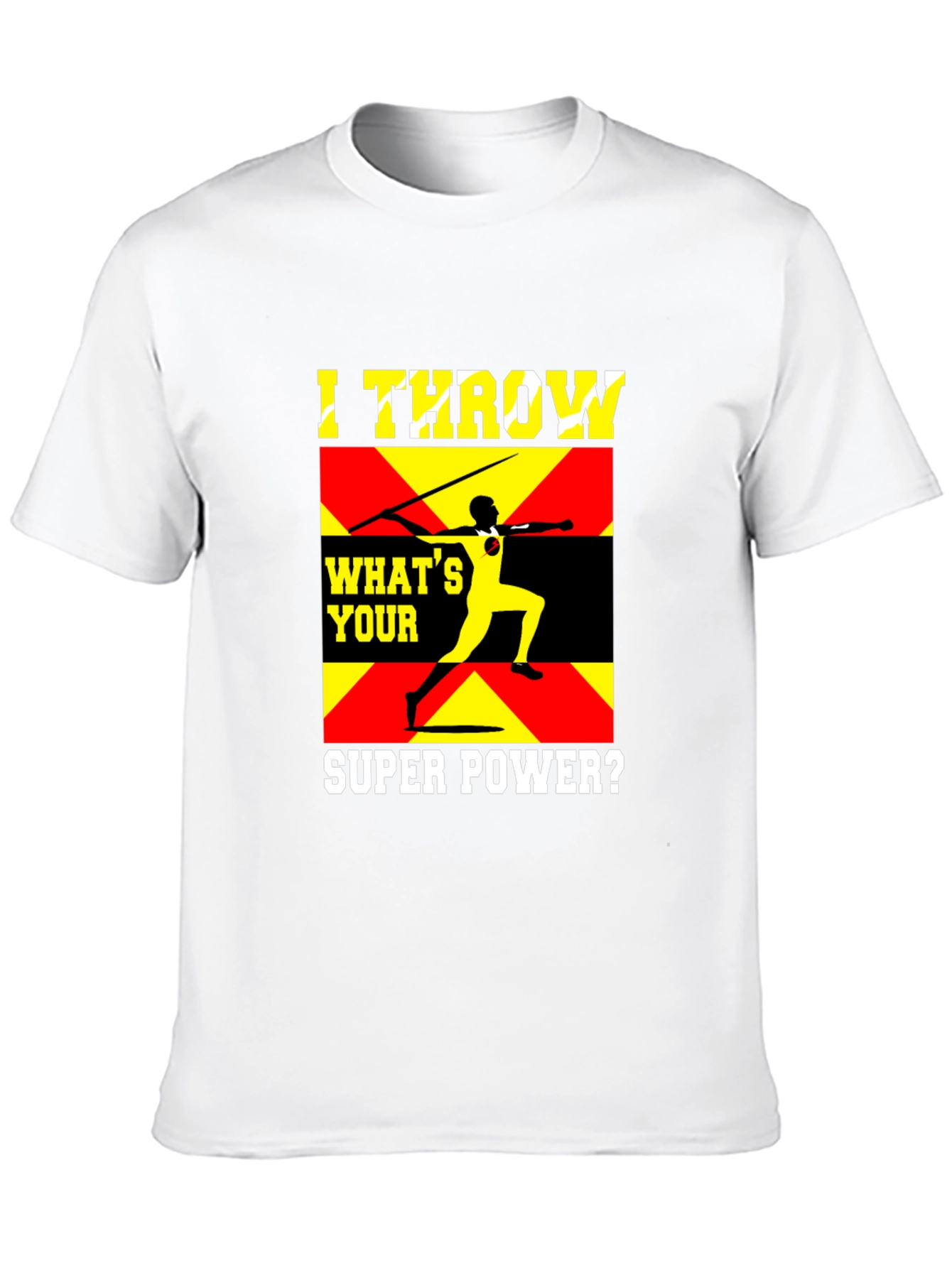 I Throw Javelin Super Power T-Shirt