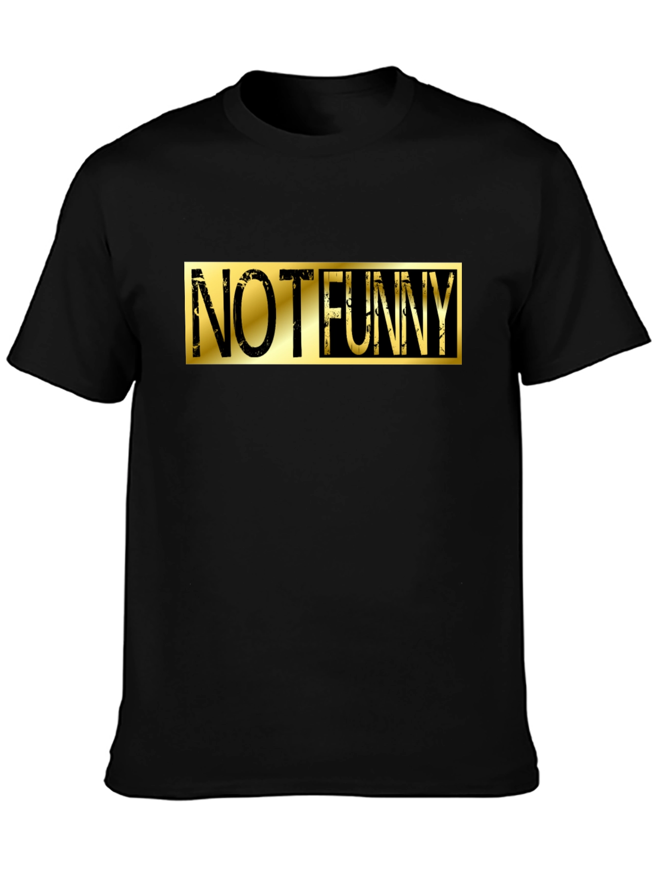 Not Funny Graphic Tee - Black Cotton Casual T-Shirt