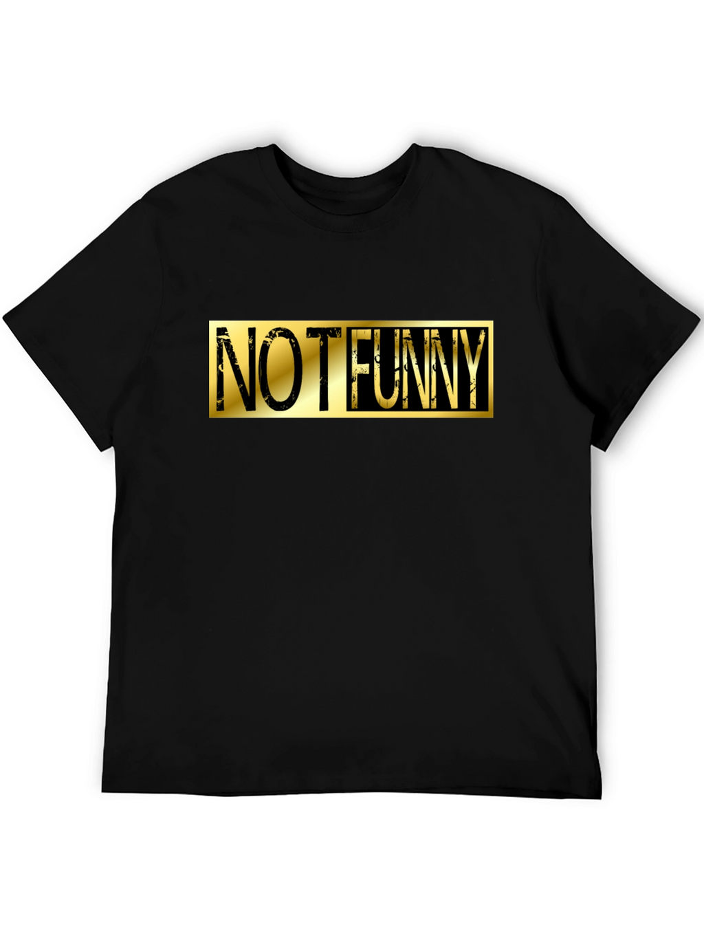 Not Funny Graphic Tee - Black Cotton Casual T-Shirt