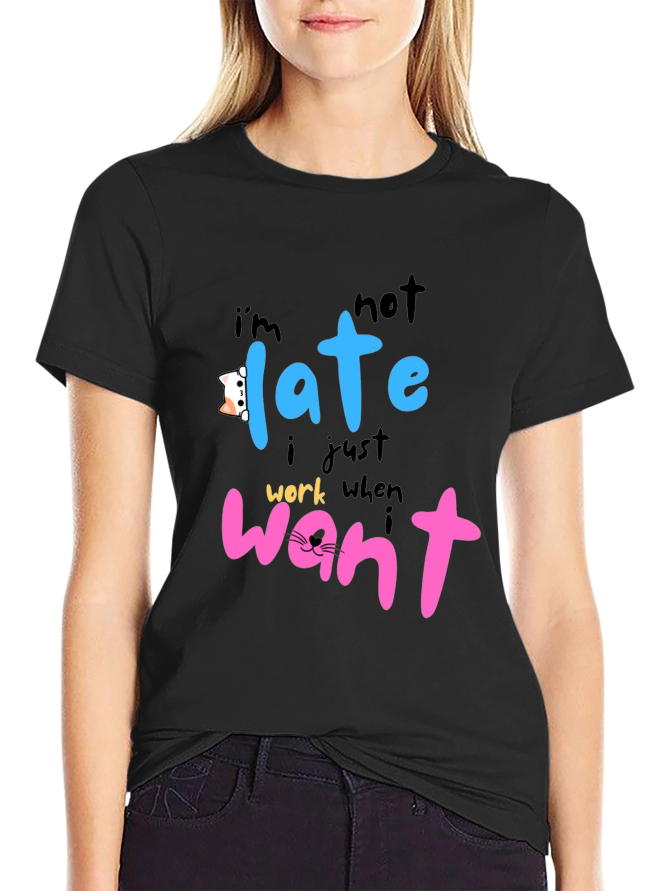 Funny Cat Lover T-Shirt - Im Not Late